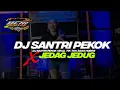 Download Lagu DJ SANTRI PEKOK JEDAG JEDUG NGESLOW VIRALL TIK-TOK • BASS KARNAVAL BY OCHI REMIXER