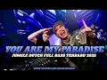 Download Lagu DJ YOU ARE MY PARADISE X DORA DORA JUNGLE DUTCH TERBARU 2025 ( RAMA REBORN ) 