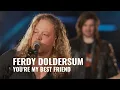 Lagu Ferdy Doldersum - You're my best friend | Djammen's archiefkast