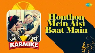Honthon Mein Aisi Baat Main - Karaoke Song With Lyrics | Lata Mangeshkar | Hindi Koaroke Song