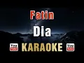 Download Lagu Fatin - Dia (Karaoke)