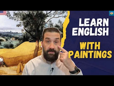 ENGLISH FOR BEGINNERS - Learn With Paintings "The Harvester" | Comprehensible Input A2