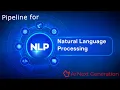 Pipeline Build for Natural Language Processing