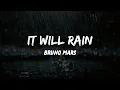 Download Lagu Bruno Mars - it will rain (Lyrics Video) MP3