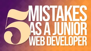 5 Mistakes Made By Junior Web Developers