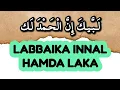 Download Lagu LABBAIKA INNAL HAMDA LAK lirik dan Terjemahannya #Labbaika #Anilalthaf