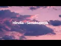 Download Lagu Hindia -Secukupnya ( Lyrics )