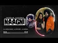 NAGNI : Jordan Sandhu Ft Meharvaani | Desi Cew | Speed Records Audio | Latest Punjabi Songs 2023