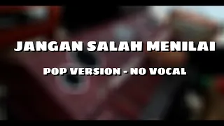 jangan salah menilai pop no vocal dheka laras groub cover
