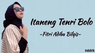 fitri adiba bilqis itaneng tenri bolo lirik lagu bugis