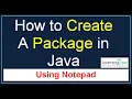 How to Create a Package in Java using Notepad Java Tutorial Creating Packages in Java In Hindi