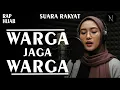 Download Lagu LAGU KRITIK SOSIAL || WARGA JAGA WARGA || SUARA RAKYAT - NOIRNA RAP HIJAB (Official Music Video)