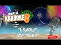 Chuukese Karaoke I KNOW original by RZ
