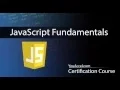 JavaScript Fundamentals Certification Course Tutorial