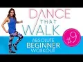 Workout - 45 Minutes 5 Minute to 50 Minute Beginner Walking Workout Series