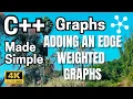 C Made Simple-Data Structures Algorithms-Graphs-Part 7 3 2-Adding an Edge Weighted Graph