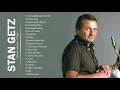 Stan Getz Greatest Hits Collection - The Best Of Stan Getz - Instrumental Saxophone Music