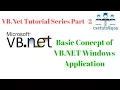 VB Net Tutorial Series Part 2 Basic Concept of VB NET Windows Application