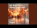 Lagu We Wish You A Merry Christmas