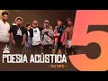 Download Lagu Poesia Acústica #5  -Teu Popô Remix - Hodari | Ducon | Chris | Kayuá | Don L | Luccas Carlos | Maria