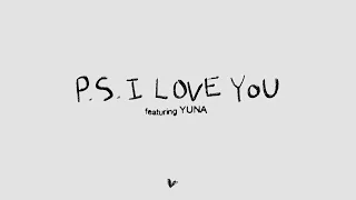 paul partohap p s i love you feat yuna lyric video 