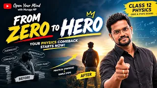 From Zero to Hero in Class 12 Physics 🔥 | Start Your Comeback NOW! | Board Exam 2027 | Muruga MP