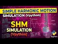 Simple Harmonic Motion Simulation Vpython l Different parameters l Python code