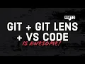 Learn Git with VS code and Git lens Part 2