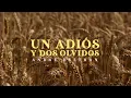 André Beltrán - Un Adiós Y Dos Olvidos (Video Lyric)