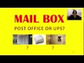 Renting a PO Box at a Post office or at a UPS store NIK NIKAM