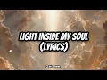 Light inside my soul lyrics 