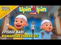 Download Lagu Episode Baru Upin \u0026 Ipin Musim 18 - Ramadhan Diberkati FULL EPISODE