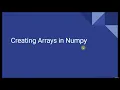Lecture Numpy Arrays