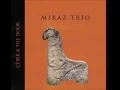 Download Lagu Miraz Trio \u0026 Usar