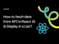 How to fetch show data from API in React JS React Fetch Data Display API data in React