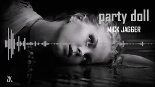 Download Mick Jagger - Party Doll MP3