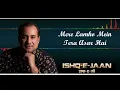 Download Lagu Rahat Fateh Ali khan Trending Song 2024 : Lyrical IshqeJaan | Rahat Fateh Ali New Song