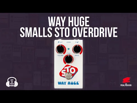 Way Huge STo Super Terrific Overdrive | Delicious Audio