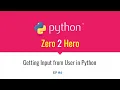 Python - Zero 2 Hero EP Getting Input from User in Python