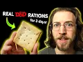 Surviving on REAL D D Rations for 3 Days