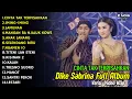 Download Lagu DIKE SABRINA Feat ARYA GALIH CINTA TAK TERPISAHKAN || DANGDUT KOPLO FULL ALBUM TERBARU 2024