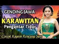 Lagu GENDING KARAWITAN PENGANTAR TIDUR PALING MERDU || NGLARAS UYON UYON JAWA KLASIK 