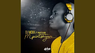 mpintshi yam feat professor 