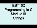 Strings Module 3 Part 2a KTU EST 102 Programming in C