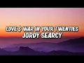 Download Lagu Jordy Searcy - Love \u0026 War in Your Twenties (Lyrics Video)