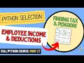 Employee Income Deductions Python Course for Beginners Students Full Python Course Part 27
