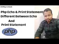 PHP echo statement Php print Statement PHP Echo Print Statement Tutorial in Hindi