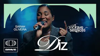 Download Sarah Oliveira - Diz (Ao Vivo) | BRAVE Sessions MP3