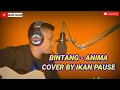 Download Lagu BINTANG ANIMA COVER BY IKAN PAUSE