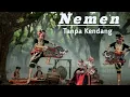 Download Lagu NEMEN - GildCoustic//Tanpa Kendang//jhandut